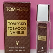 Tom Ford Tobacco Vanille 40 мл. с феромонами. Восточно-пряный аромат❤️ унисекс